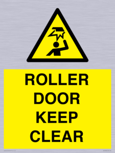 ROLLER DOOR KEEP CLEAR